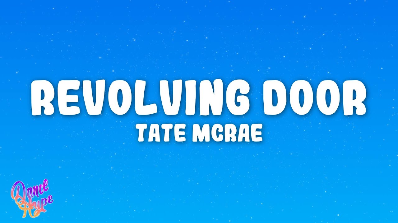 Tate McRae - Revolving Door