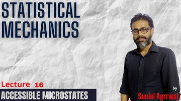 Statistical Mechanics:  ACCESSIBLE MICROSTATE