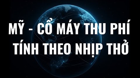 Mỹ - Cổ máy thu phí tính theo nhịp thở