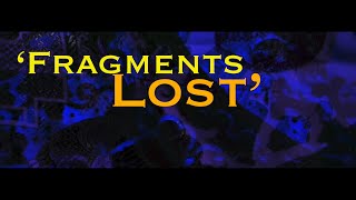 ‘Fragments Lost’ original guitar music & visualizer