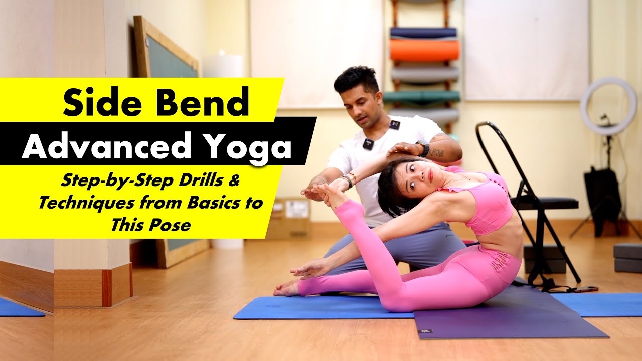 Advanced Yoga Training | Side Bend | Yograja