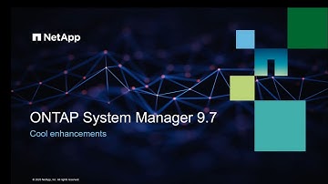 Cool enhancements in ONTAP System Manager 9.7