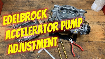 Edelbrock Accelerator Pump Tuning