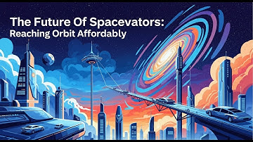 What If You Could Ride an Elevator to Space?