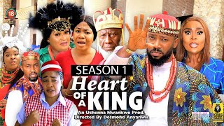 HEART OF A KING (SEASON 1) {NEW TRENDING MOVIE}  2022 LATEST NIGERIAN NOLLYWOOD MOVIES