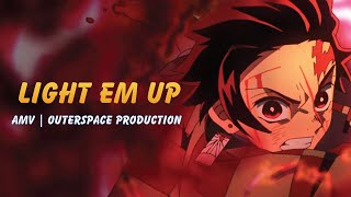 Video thumbnail of "Anime Mix - AMV | Light Em Up 🔥"