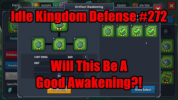 Idle Kingdom Defense #272 - Will This Be A Good Awakening?! (Stage 15385)