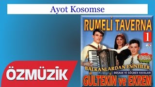 Ayot Kosomse - Rumeli Taverna 1  Resimi