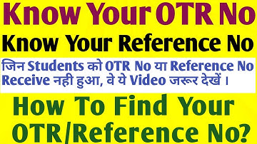 How To Find OTR/Reference No | How To Find Your NSP OTR No | Know Your NSP OTR No | NSP OTR |