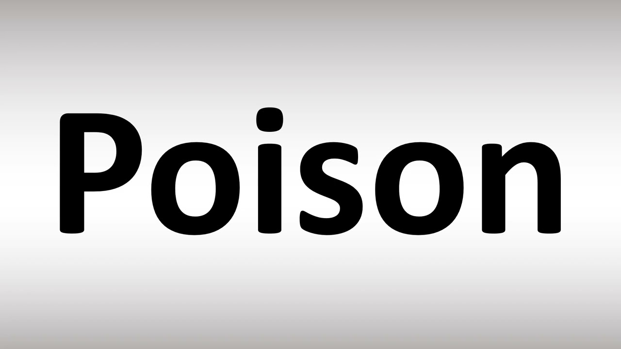 How to Pronounce Poison - YouTube