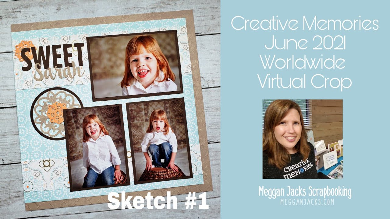 Creative Memories June 2021 Virtual Crop Sketch 1 YouTube