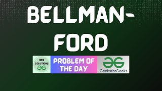 #576 GFG POTD | Bellman-Ford | GFG Solutions | 15-04-2025