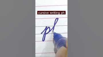 How to write small letter ph | Cursive writing a to z #cursivewriting #handwriting  #shorts #cursive