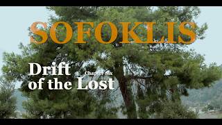 SOFOKLIS – Chapter 6: Drift of the Lost