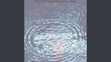 Fabulous Koto and Strings - Vibe for Sunday Rejuvenation