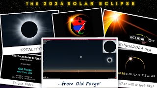 The Total Solar Eclipse of April 8, 2024 from Old Forge, NY