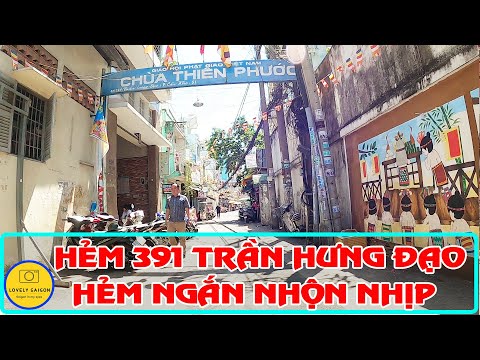 Video Hẻm 391 Trần Hưng Đạo ( Phường Cầu Kho ) và Chợ nhỏ... - youtube