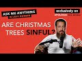 Are Christmas Trees Sinful? | Ask Me Anything w/ Jeff Durbin Highlight