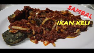 ikan keli masak sambal #sambalikankeli#resepiikankeli#resepisambal#kualikakteh#azrinabakar