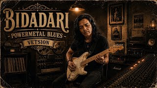🎸 BIDADARI – POWERMETAL BLUES VERSION 🎸