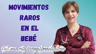 Movimientos Raros Del Bebé