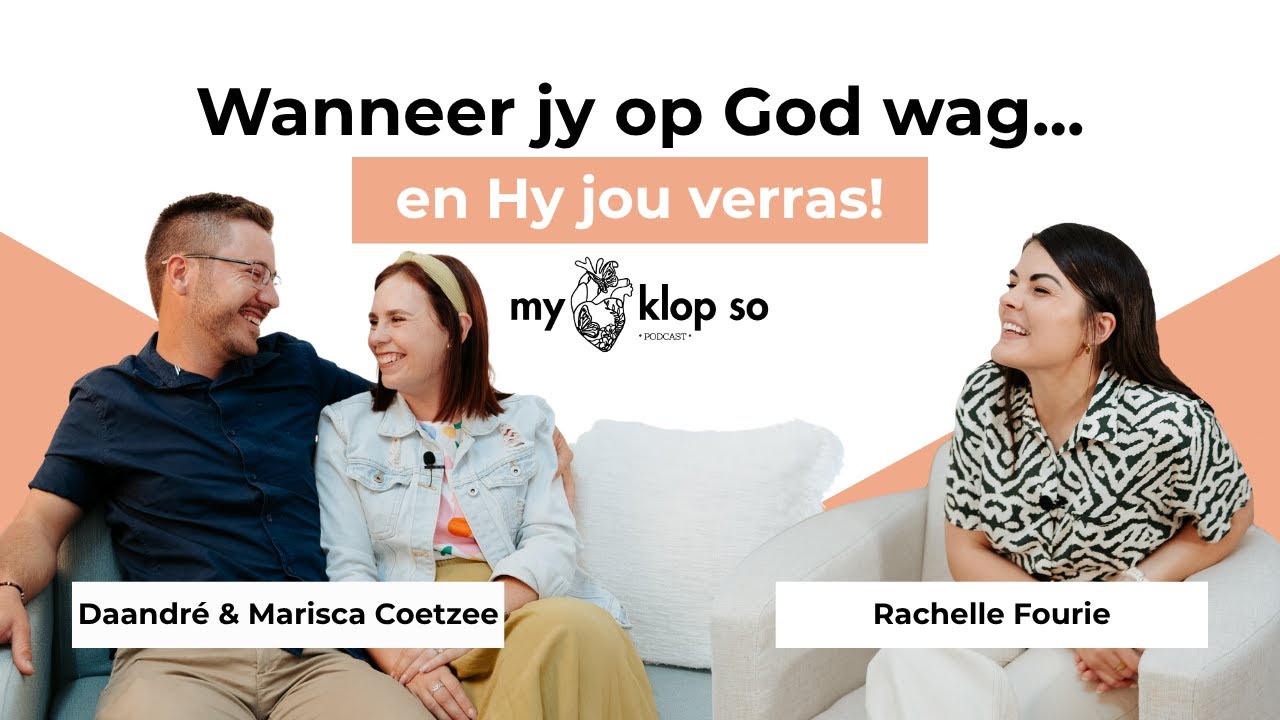 S2 - As jy op God wag… en Hy jou verras! 🙏🏼 Rachelle Fourie saam Daandré & Marisca Coetzee