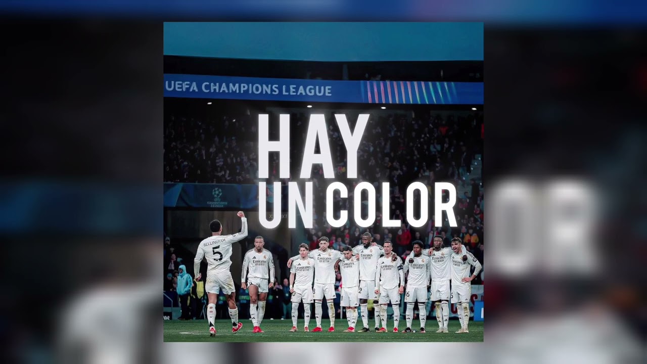 Hay Un Color - Real Madrid Edition 🤍