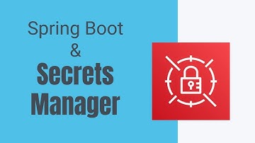 AWS SecretsManager with Spring Boot