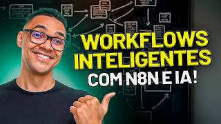 Practical guide: how to create intelligent workflows for AI agents in N8N with Mayk Brito
