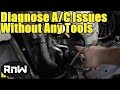 How to Diagnose Problems With Your Cars AC System - With or Without an A/C Manifold Gauge Set