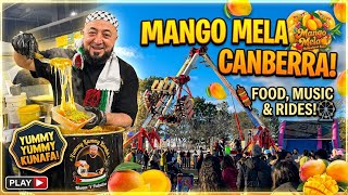     🥭 Mango Mela Canberra 2026 | Australia’s Biggest Mango & Multicultural Festival