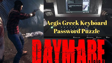 Daymare 1998: Aegis Greek Keyboard Password Puzzle