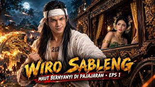 WIRO SABLENG: Death Sings in Pajajaran - Ep. 1: Seeds of Rebellion! | AI Film #WiroSableng