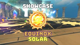 Equinox Solar Element Showcase | Elemental Dungeons v16.0.0