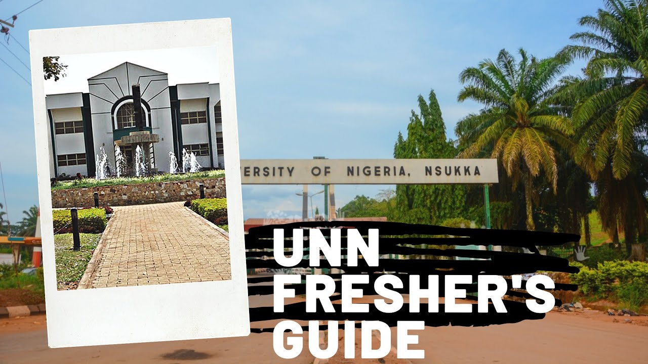 10 things you MUST know before applying to university of Nigeria | UNN fresher's guide