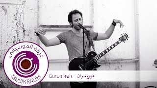 BEIRUT/MUSIKRAUM: Gurumiran / English Tea غوروميران / شاي إنجليزي