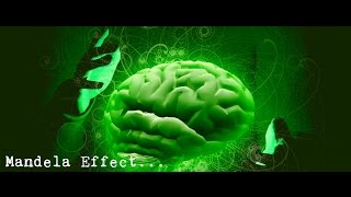 The Mandela Effect...