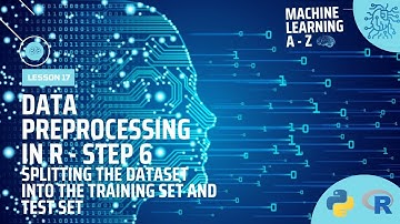 Data Preprocessing in R - Step 6 | Splitting the dataset into the Training set and Test set