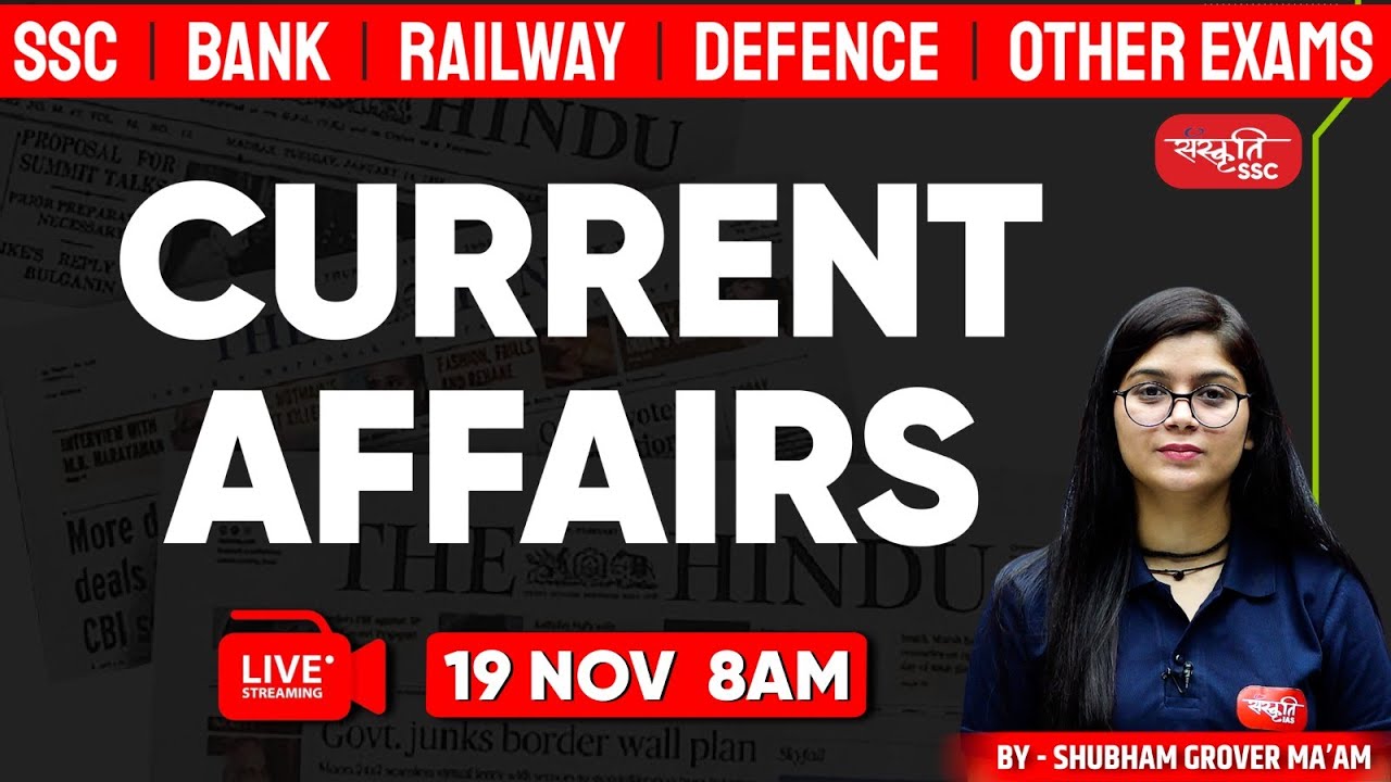 19 November CURRENT AFFAIRS | SSC CURRENT AFFAIRS TODAY | DAILY CURRENT ...