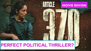 Article 370 Movie Review by Pratikshyamizra | Yami Gautam by PRATIKSHYAMIZRA REVIEW 14,882 views 1 month ago 9 minutes, 14 seconds