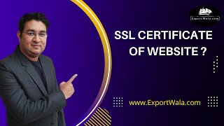 What Is an SSL Certificate for Websites | ExportWala | Ankit Sahu | Hindi |