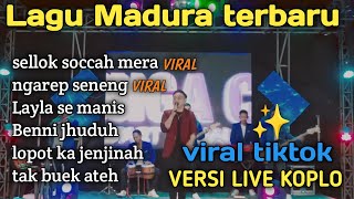 Sellok Soccah Mera - Lagu Madura Terbaru 2025 | Full Album Koplo Viral TikTok