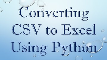 Converting CSV to Excel Using Python