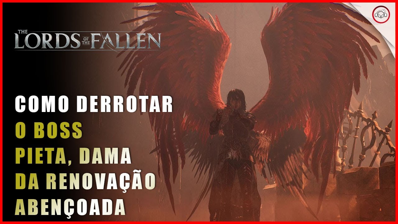 Miniatura do vídeo Lords of the Fallen, Como derrotar o Boss Pieta, Dama da Renovação Abençada | Super-Dica