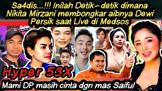 S4D15...!!! DETIK - DETIK NIKITA MIRZANI BONGKAR AIBNYA DEWI PERSIK SAAT LIVE DI MEDSOS