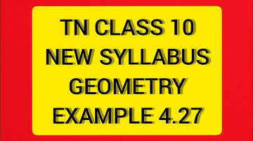 TN Samacheer 10 Maths New Syllabus Geometry Example 4.27