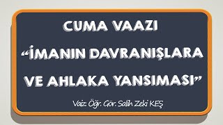 İmanin Davranişlara Ve Ahlaka Yansimasi - Salih Zeki Keş