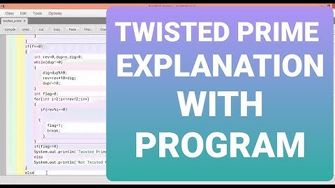 Twisted prime explanation with java program