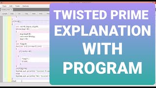 Twisted prime explanation with java program