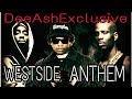 2Pac ft Ice Cube ft DMX & Eazy E -  Westside Anthem |2022| (HD)